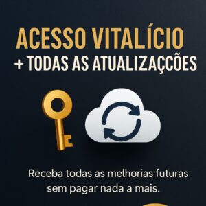 Acesso Vitalício + Atualizações Ilimitadas
