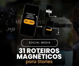 31 Roteiros para Stories